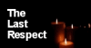 The Last Respect